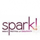 Announcing lineup for spark! Mesa's Festival of Creativity -- Two days of free, immer