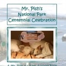 Mr. Pish Activity Book Marks National Park Service Centennial Video