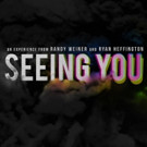 Immersive SEEING YOU Begins Performances in May Underneath The High Line