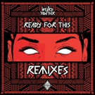 Weird Together Drop 'Ready For This' Remix EP Today On Feel Up Records Video