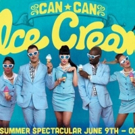ICE CREAM to Temper Steamy Nights at Can Can Kitchen and Cabaret This Summer Video