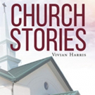 Vivian Harris Shares 'Church Stories' Video