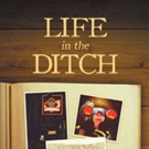 William Lynn Smith Shares LIFE IN THE DITCH Video