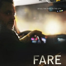 Dark Thirller FARE to Have World Premiere at Newport Beach Film Festival