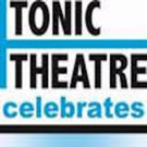 Tonic Theatre Announces TONIC CELEBRATES Video