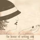 TNC's 2016 Dream Up Festival to Present THE HOUSE OF SETTING SUN