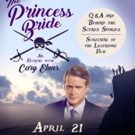 Cary Elwes to Bring 'Inconceivable' Evening of THE PRINCESS BRIDE to Paramount This A Video