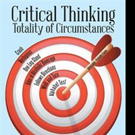 Wayne L. Davis Launches New Marketing Campaign for 'Critical Thinking: Totality of Ci