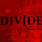 Andrew Chappelle, Samantha Massell, Julie Benko and More Set for DIVIDED in Concert a Video