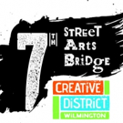 Creative District Wilmington Selects Artists for First Phase of 7th Street Arts Bridg Video