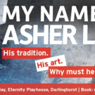 MY NAME IS ASHER LEV to Play Eternity Playhouse in May