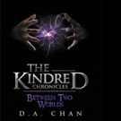 D.A. Chan Announces New Urban Fantasy Novel THE KINDRED CHRONICLES