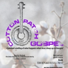 COTTON PATCH GOSPEL Plays 4th Story Theatre in November