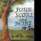 LaVera Edick Pens FOUR SCORE AND MORE