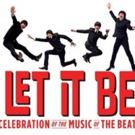 LET IT BE to Bring the Music of The Beatles to Playhouse Square This Month