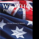 Peter Francis Kenny Honors WE WHO PROUDLY SERVED Video