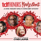 Cyndi Lauper, Original Leads Set for TDF HONORS KINKY BOOTS Benefit