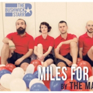 The Mad Ones' MILES FOR MARY to Premiere at The Bushwick Starr