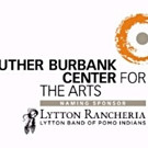 Luther Burbank Center for the Arts Announces Five News Shows Added to 2017 Lineup Video