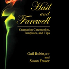HAIL AND FAREWELL is Released