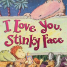 Gruber & Coulombe's Musical Adaptation of I LOVE YOU, STINKY FACE Premieres at STC To Video