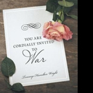 Tommye Hamilton Wright Announces YOU ARE CORDIALLY INVITED TO WAR