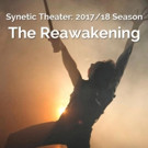 Synetic Theater Announces THE REAWAKENING 2017-18 Season Video