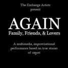 The Exchange Artists Present Again- Family, Friends, and Lovers Video