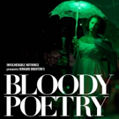 Invulnerable Nothings Brings Howard Brenton's BLOODY POETRY and The (un)Staged Readin Video