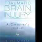 Lydia Greear Pens TRAUMATIC BRAIN INJURY