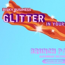 Risky Business to Present GLITTER IN YOUR BACON Brunch at House of Yes Video