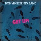 New Bob Mintzer Big Band CD 'Get Up!' Out Today Video