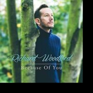 BWW Review: Richard Woodford's BECAUSE OF YOU Album