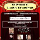 AN EVENING OF CLASSIC BROADWAY Continues Tonight at Rockwell: Table & Stage Video