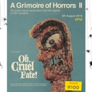 A GRIMOIRE OF HORRORS II to Haunt the Alexander Upstairs Theatre