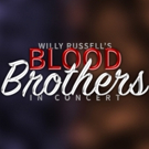 BLOOD BROTHERS Will Come Back to the Stage in Concert at Feinstein's/54 Below! Video