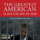 Donald J. Walker Releases 'The Greatest American Slave Escape in 2020: A Prison Refor Video