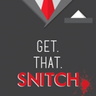 Great Minds Creative Productions Premieres GET. THAT. SNITCH. Tonight Video