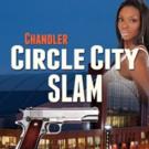 CHANDLER: CIRCLE CITY SLAM by Bill Craig is Now Available
