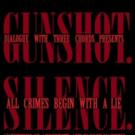 Dialogue with Three Chords Closes 4th Year with GUNSHOT. SILENCE Tonight Video