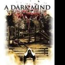 Rey N. Pursues New Marketing Push for A DARK MIND WITHOUT A HEART