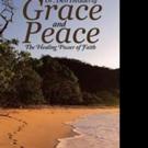 Dr. Deb Hedderly Pens Memoir, GRACE AND PEACE Video