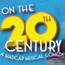 Cygnet Theatre Presents San Diego Premiere of ON THE TWENTIETH CENTURY
