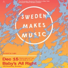 Sweden Makes Music Returns to Baby's All Right! Video