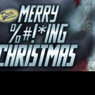 The Alliance Theatre Presents MERRY %#!*ing CHRISTMAS Video
