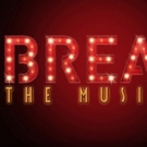 VIDEO: Watch the Trailer, First Episode for BREAK: THE MUSICAL Web Series Video