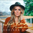 Country Singer Chelsea Gill Takes Fans Behind Her Single 'What Kinda Trouble' Video