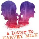 A LETTER TO HARVEY MILK to Receive Industry Reading Next Week