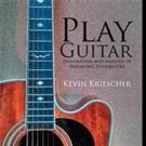 Kevin Kriescher Releases PLAY GUITAR