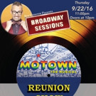 MOTOWN Cast Members Reunite at Broadway Sessions, 9/22 Video